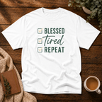 Blessed Tired Repeat II T-Shirt