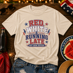 Red White & Running Late