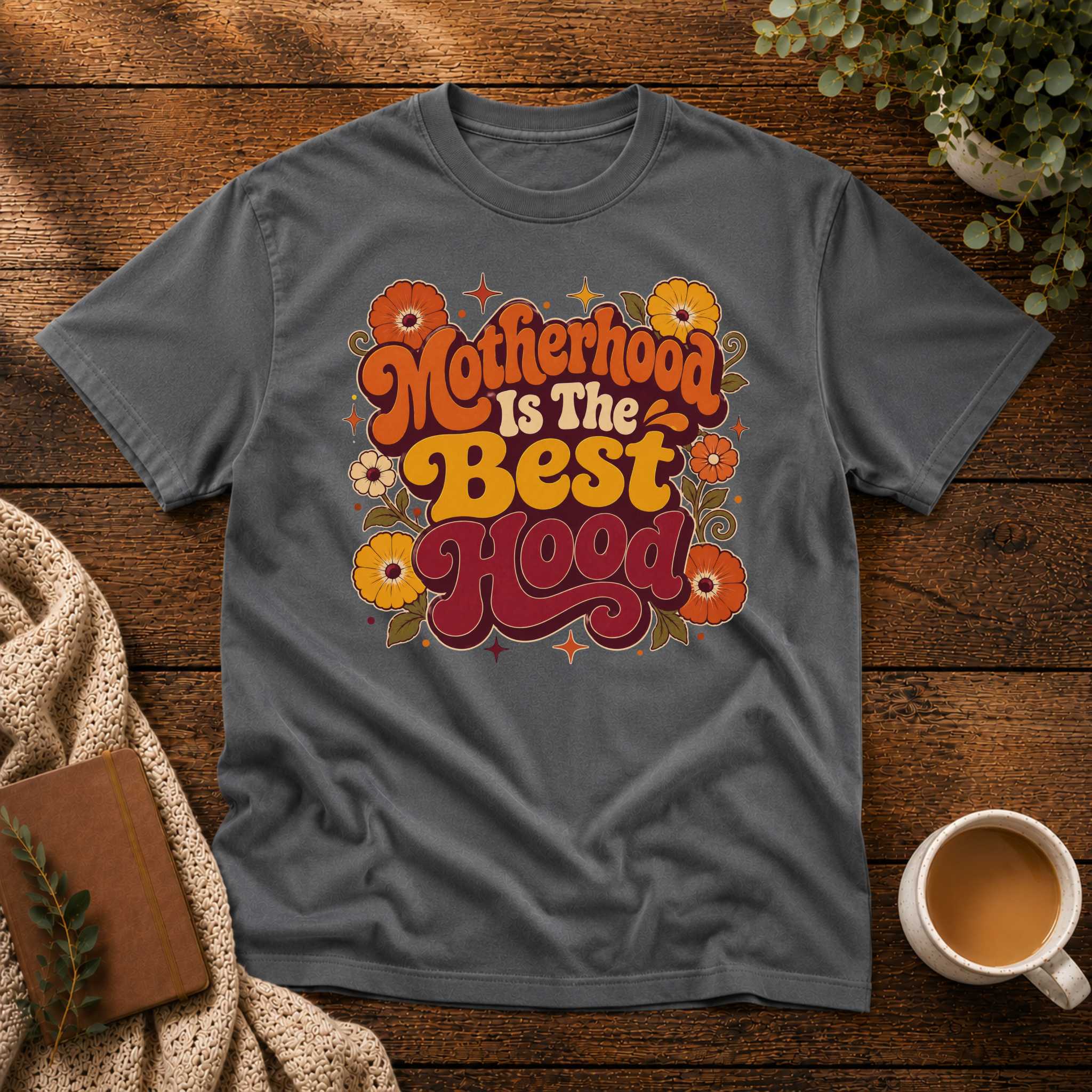 Motherhood Is The Best Hood