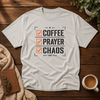 Coffee Prayer Chaos T-Shirt