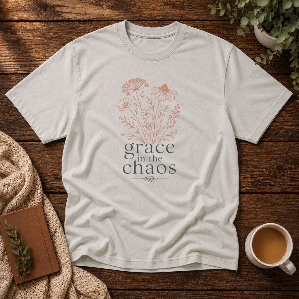 Grace In The Chaos T-Shirt