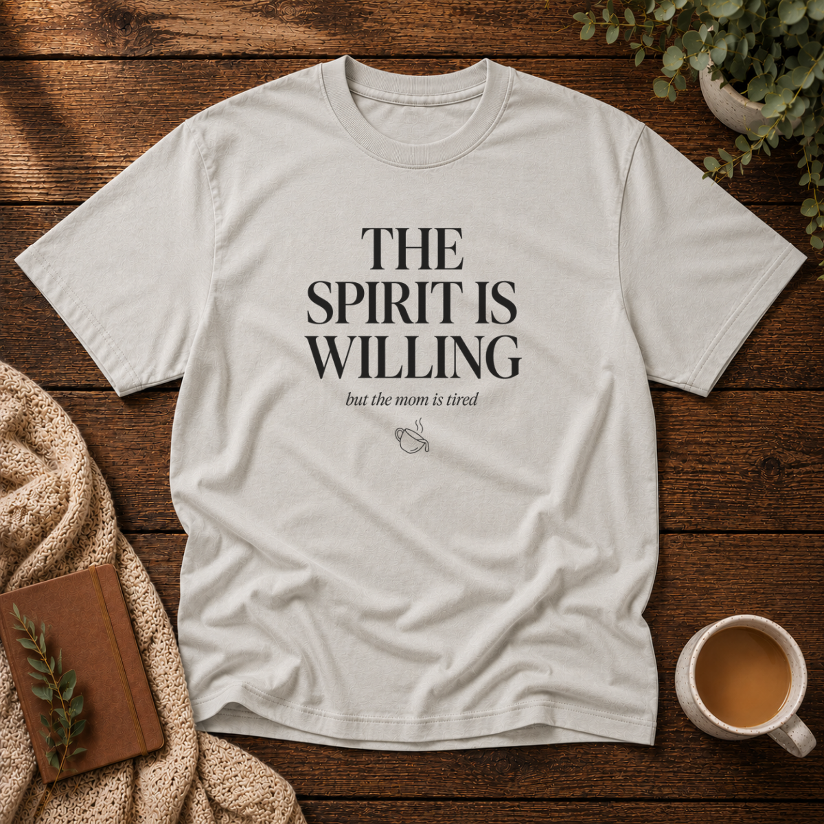 A Willing Spirit T-Shirt