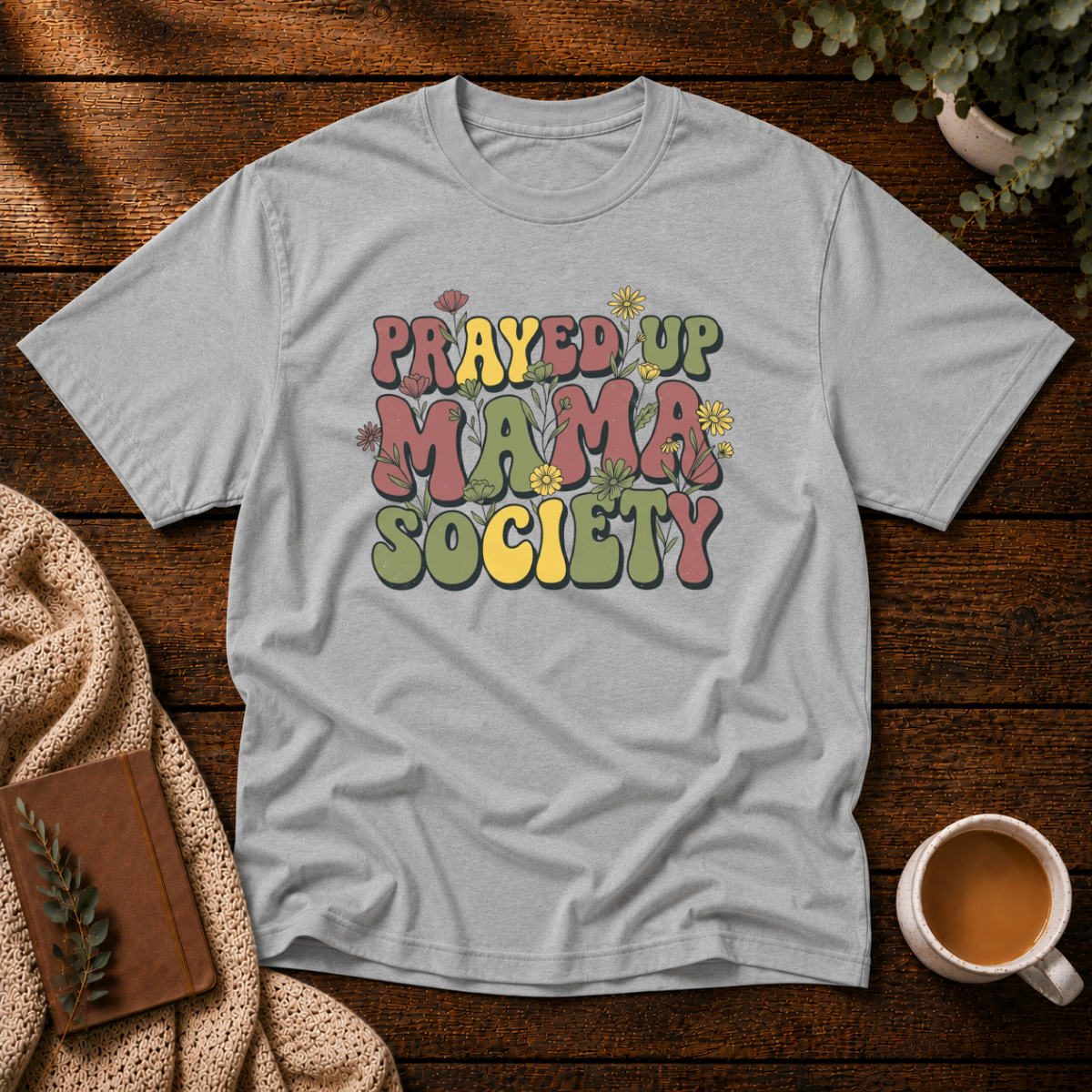 Prayed Up Mom T-Shirt