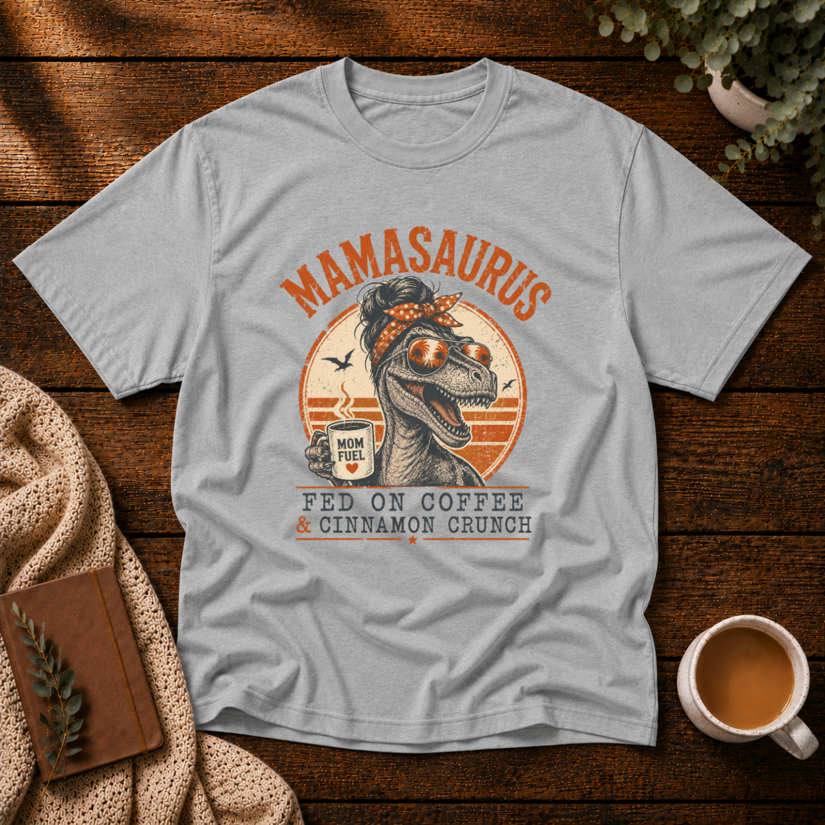 Mamasaurus + Cinnamon T-Shirt