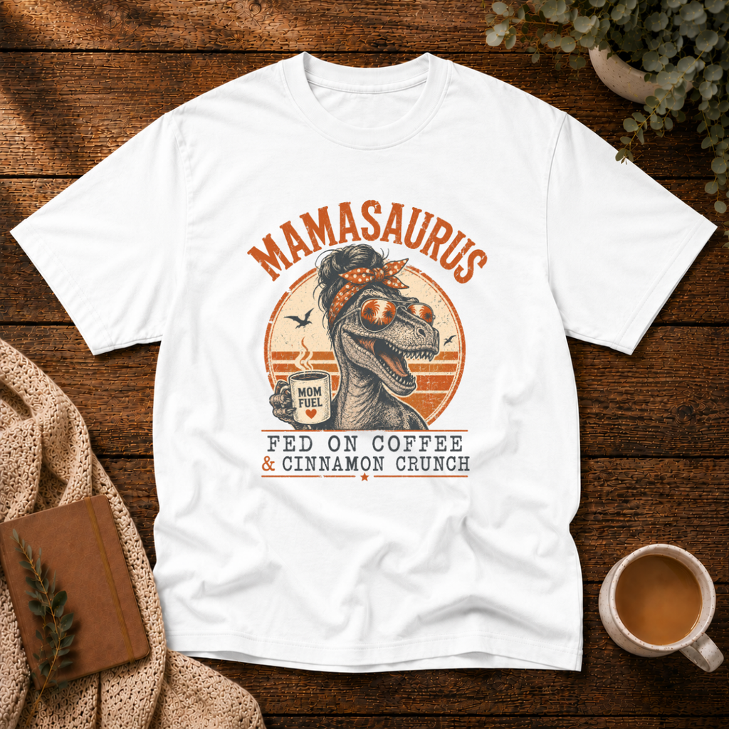 Mamasaurus + Cinnamon T-Shirt