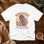 Mamasaurus + Cinnamon T-Shirt
