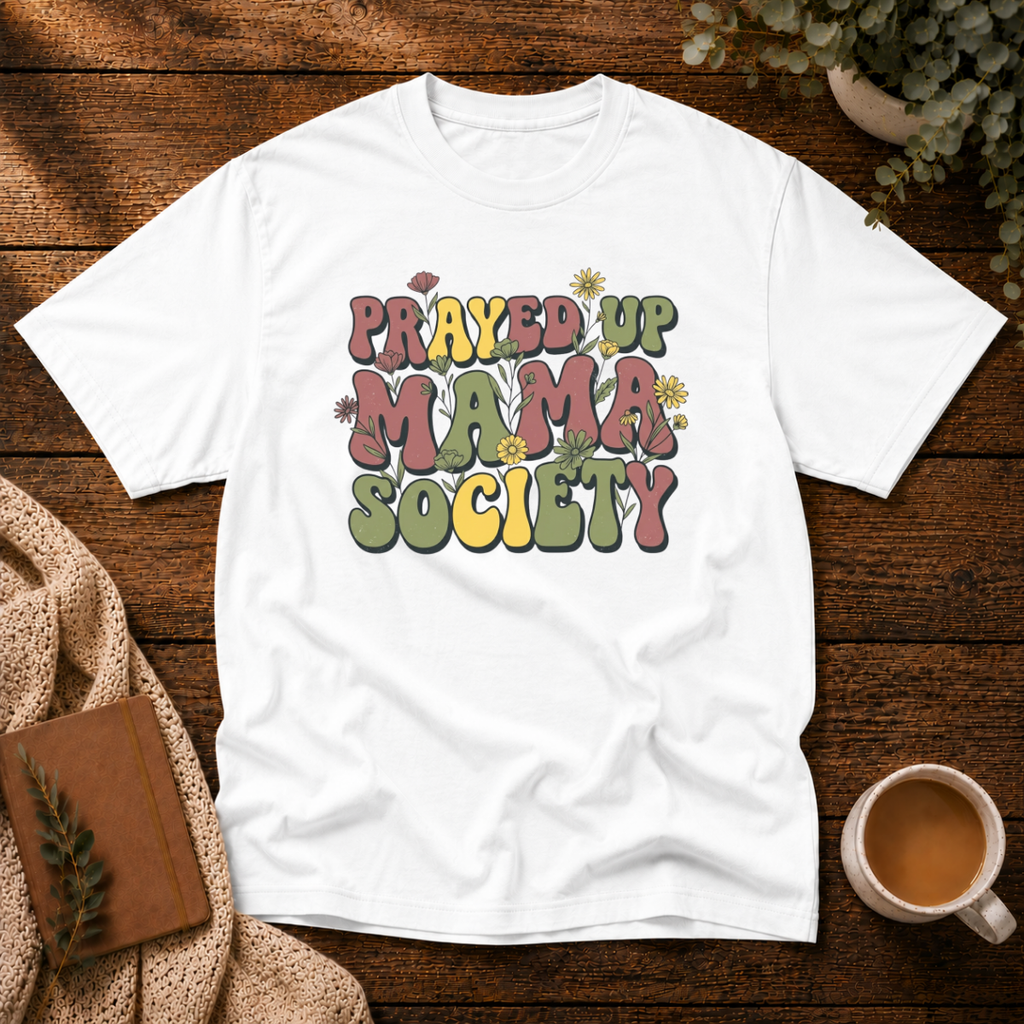 Prayed Up Mom T-Shirt