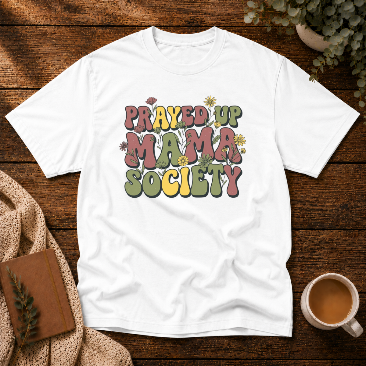 Prayed Up Mom T-Shirt