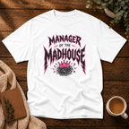 Madness Manager T-Shirt